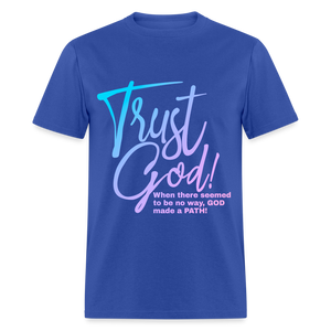 Trust God! - royal blue