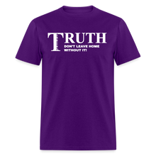 Load image into Gallery viewer, Truth, don&#39;t leave home without it - purple
