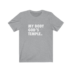 My Body God's Temple Unisex Jersey Short Sleeve Tee