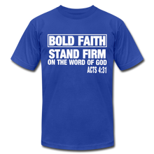 Load image into Gallery viewer, Bold Faith Unisex Jersey T-Shirt by Bella + Canvas - royal blue
