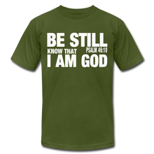 Load image into Gallery viewer, Be Still and Know I am God Unisex Jersey T-Shirt by Bella + Canvas - olive
