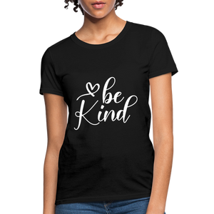 Be Kind Women's T-Shirt - black