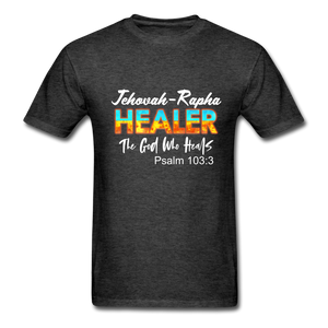 The God Who Heals Unisex Classic T-Shirt - heather black