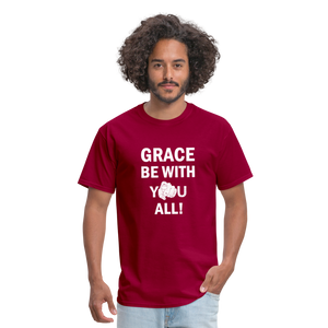Grace BE With You All Unisex Classic T-Shirt - dark red