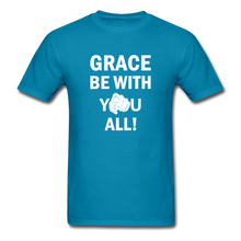 Load image into Gallery viewer, Grace BE With You All Unisex Classic T-Shirt - turquoise
