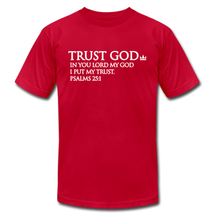 Trust God Unisex Jersey T-Shirt by Bella + Canvas - red